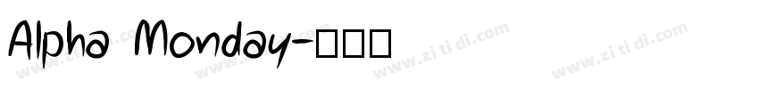 Alpha Monday字体转换